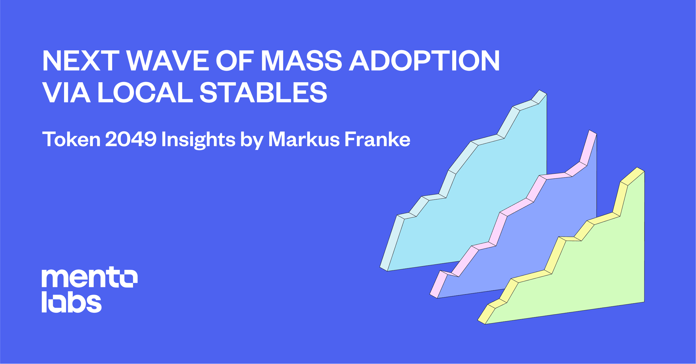 Next Wave of Mass Adoption via Local Stables Mento Labs.png